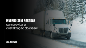 O Que é Diesel Cristalizado e Como Evitar Prejuízos na Frota Durante o Inverno