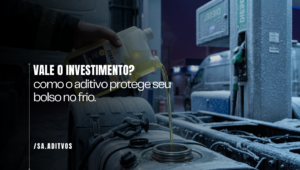 Aditivo Anticongelante para Diesel: Vale a Pena Usar no Inverno?